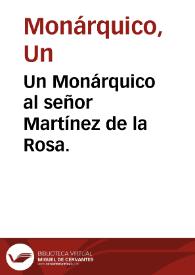 Portada:Un Monárquico al señor Martínez de la Rosa