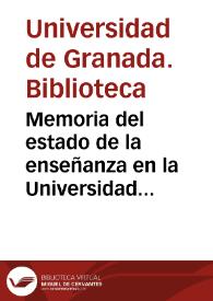 Portada:Memoria del estado de la enseñanza en la Universidad Literaria de Granada y establecimientos de instrucción pública del distrito en el año académico de 1862 á 1863 y Anuario para el de 1863 á 1864...