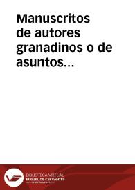 Portada:Manuscritos de autores granadinos o de asuntos concernientes a Granada.