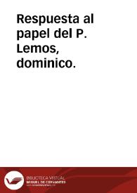 Portada:Respuesta al papel del P. Lemos, dominico.