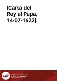 Portada:[Carta del Rey al Papa, 14-07-1622].