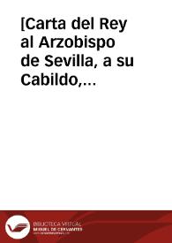Portada:[Carta del Rey al Arzobispo de Sevilla, a su Cabildo, y a sus agentes en Roma, 4-10-1616].