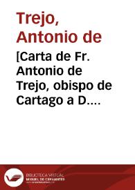 Portada:[Carta de Fr. Antonio de Trejo, obispo de Cartago a D. Mateo Vázquez y Dr. de Toro, 12 y 19-07-1622].