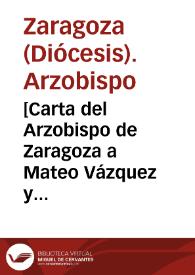 Portada:[Carta del Arzobispo de Zaragoza a Mateo Vázquez y Bernardo de Toro, 6-09-1622].