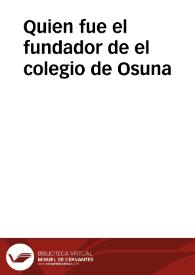 Portada:Quien fue el fundador de el colegio de Osuna