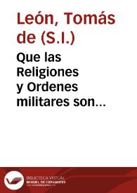 Portada:Que las Religiones y Ordenes militares son verdaderamente religiosos