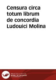 Portada:Censura circa totum librum de concordia Ludouici Molina