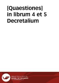 Portada:[Quaestiones] in librum 4 et 5 Decretalium