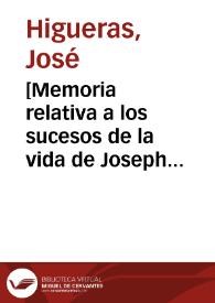 Portada:[Memoria relativa a los sucesos de la vida de Joseph Higueras, escrita por él mismo].
