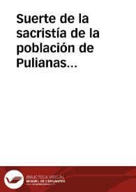 Portada:Suerte de la sacristía de la población de Pulianas segun el libro de Apeo y repartimiento de ellas, executado en el año de 1572.