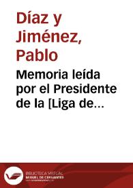 Portada:Memoria leída por el Presidente de la [Liga de Contribuyentes de Granada] ... Pablo Díaz y Jiménez en la Junta General Extraordinaria celebrada el día 14 de Marzo de 1880