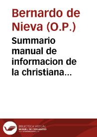 Portada:Summario manual de informacion de la christiana consciêcia / compuesto y corregido por el presentado fray Bernardo de Nieua...