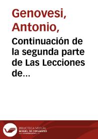 Portada:Continuación de la segunda parte de Las Lecciones de comercio ó bien de economía civil / del abate Antonio Genovesi...; traducidas del italiano por Don Victorian de Villava...; tomo tercero