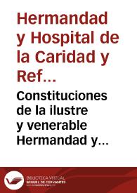 Portada:Constituciones de la ilustre y venerable Hermandad y Hospital de la Caridad y Refugio de Granada : año de 1861 ..