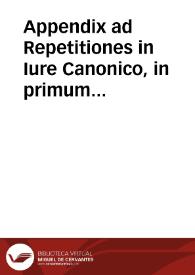 Portada:Appendix ad Repetitiones in Iure Canonico, in primum &amp; secundum Decretalium libros... / D. Quintiliani Mandosij...