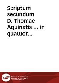 Portada:Scriptum secundum D. Thomae Aquinatis ... in quatuor libros Sententiarum, ad Annibaldum Annibaldensem...