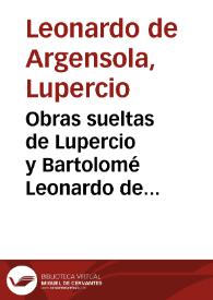 Portada:Obras sueltas de Lupercio y Bartolomé Leonardo de Argensola / coleccionadas e ilustradas por el conde de la Viñaza