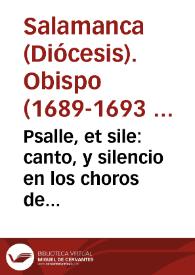 Portada:Psalle, et sile : canto, y silencio en los choros de las santas iglesias cathedrales, y colegiatas / [Martín de Ascargorta]