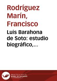 Portada:Luis Barahona de Soto : estudio biográfico, bibliográfico y crítico / por Francisco Rodríguez Marín...