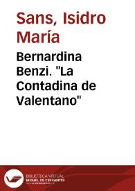 Portada:Bernardina Benzi. \"La Contadina de Valentano\" / textos recopilados y comentados por el padre Isidro María Sans procedentes de \"Papeles varios\" XX 219-258 de Manuel Luengo