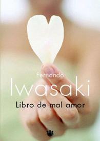 Portada:Libro de mal amor [Fragmento] / Fernando Iwasaki