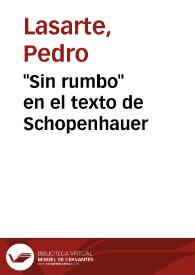 Portada:\"Sin rumbo\" en el texto de Schopenhauer / Pedro Lasarte