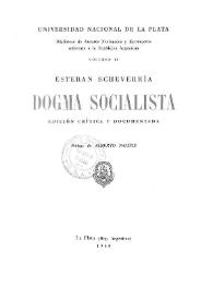 Prólogo a "Dogma socialista" / Alberto Palcos