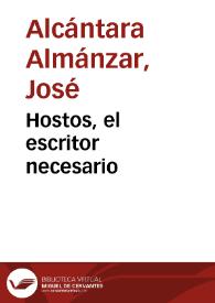 Portada:Hostos, el escritor necesario / José Alcántara Almánzar