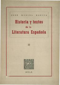 Portada:Historia y textos de la Literatura Española. II / José Manuel Blecua
