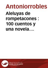 Portada:Aleluyas de rompetacones : 100 cuentos y una novela. Nº 12 / Antoniorrobles