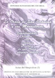 Portada:La Orden de San Jerónimo y sus monasterios : actas del Simposium (I), 1/5-IX-1999