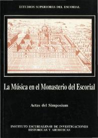 Portada:La música en el Monasterio del Escorial : actas del Simposium (1-4-IX-1992)