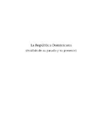 Portada:La República Dominicana : (análisis de su pasado y su presente) / Juan Isidro Jimenes-Grullón