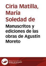 Portada:Manuscritos y ediciones de las obras de Agustín Moreto / M. S. Ciria Matilla