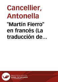 Portada:"Martín Fierro" en francés (La traducción de Verdevoye) : modismos y refranes / Antonella Cancellier