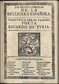 Portada:La Belligera española / compuesta por... Ricardo de Turia