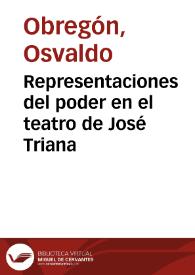 Portada:Representaciones del poder en el teatro de José Triana / Osvaldo Obregón