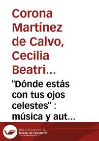 Portada:\"Dónde estás con tus ojos celestes\" : música y autoficción en la construcción del \"yo\" / Cecilia Corona Martínez de Calvo