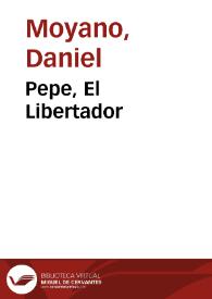 Portada:Pepe, El Libertador / Daniel Moyano