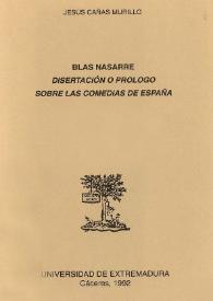 Portada:Disertación o prólogo sobre las comedias de España / Blas Nasarre; [edición a cargo de] Jesús Cañas Murillo