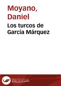 Portada:Los turcos de García Márquez / Daniel Moyano