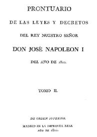 Portada:Prontuario de las leyes y decretos del Rey Nuestro Señor Don José Napoleón I desde el año 1808. Tomo 2