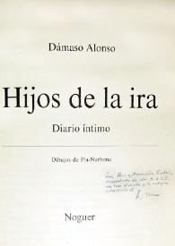 Portada:Dedicatoria de Dámaso Alonso en un ejemplar de su libro \"Hijos de la ira\" / Dámaso Alonso