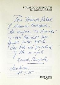 Portada:Dedicatoria de Eduardo Mendicutti en un ejemplar de su libro \"El palomo cojo\" / Eduardo Mendicutti