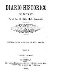 Portada:Diario histórico de México / por del licenciado D. Carlos María de Bustamante; primera edición arreglada por Elías Amador