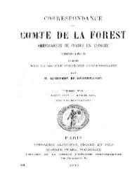 Portada:Correspondance du Comte de La Forest, ambassadeur de France en Espagne, 1808-1813. Tome 7 (Janvier-août 1812-1912) / publiée pour la Société  d'Histoire Contemporaine par Geoffroy de Grandmaison