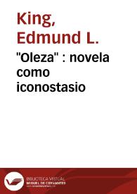 Portada:\"Oleza\" : novela como iconostasio / Edmund L. King