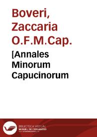 Portada:[Annales Minorum Capucinorum / auctore R.P. Zacharia Boverio Salutiensi...; tomus  primus]