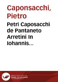 Portada:Petri Caposacchi de Pantaneto Arretini In Iohannis apostoli Apocalypsim obseruatio...