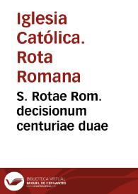 Portada:S. Rotae Rom. decisionum centuriae duae